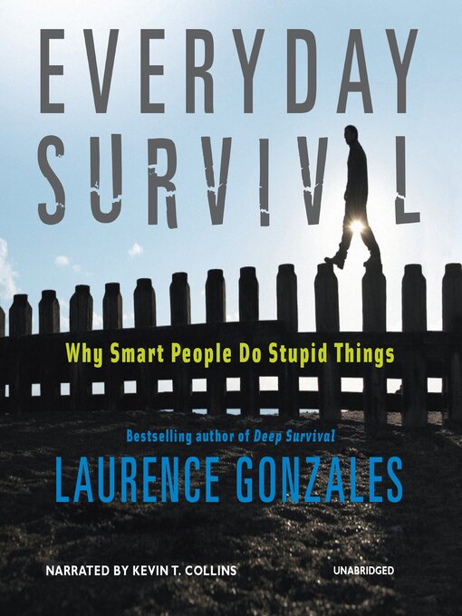 Title details for Everyday Survival by Laurence Gonzales - Available